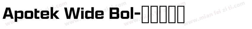 Apotek Wide Bol字体转换